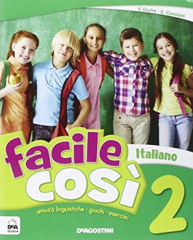 facile cosi 2 italiano x elem. libri vacanze