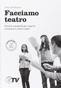 facciamo teatro musica,ed.mus.teatro,cine