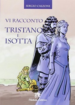 vi racconto tristano e isotta