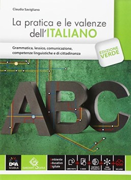 pratica e le valenze dell\'italiano +eb italiano, gramm. sup.