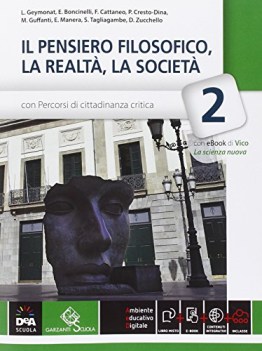 pensiero filosofico realta societa 2 +eb filosofia,pedag.-manuali