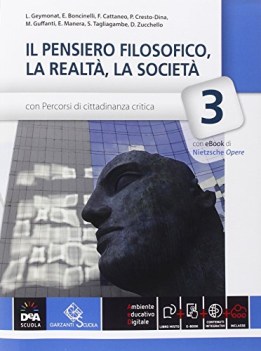 pensiero filosofico realta societa 3 +eb filosofia,pedag.-manuali