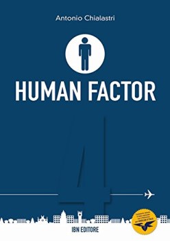 human factor 4, rapporto uomo-macchina materie tecn. iti, n, ipi