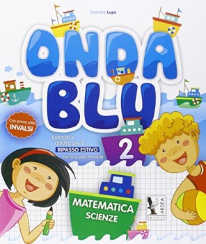 onda blu 2 matematica scienze + narrativa