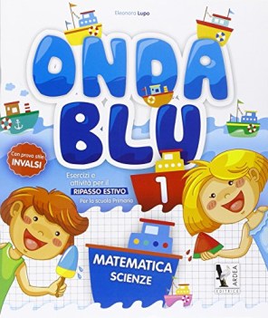 onda blu 1 matematica scienze + narrativa