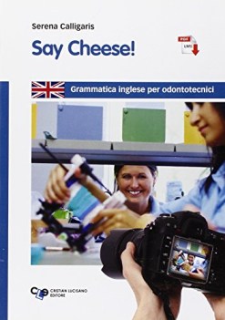 say cheese, gram. inglese x odontotecnic inglese tecnico