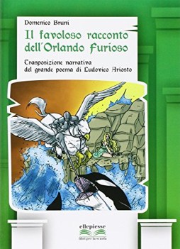 favoloso racconto dell\'orlando furioso narrativa