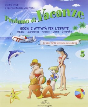 profumo di vacanze per 5a elem.