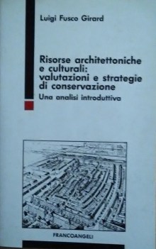 risorse architettoniche e culturali valutazione e strategia si conservazione