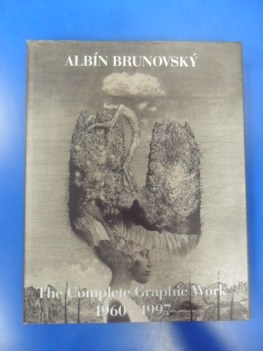 The complete graphic work 1960 1997 Albin Brunovsky grande formato rilegato