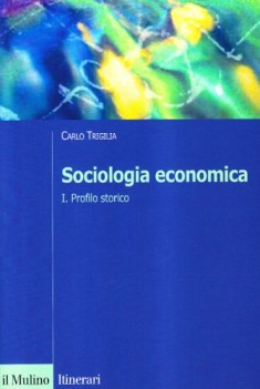 sociologia economica 1 profilo storico