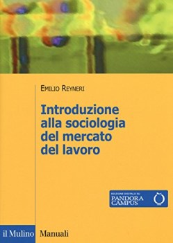 introduzione alla sociologia del mercato del lavoro