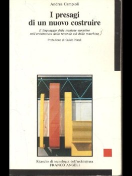 presagi di un nuovo costruire il linguaggio delle tecniche esecutive nellarchite