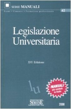 Legislazione universitaria XVI ed.