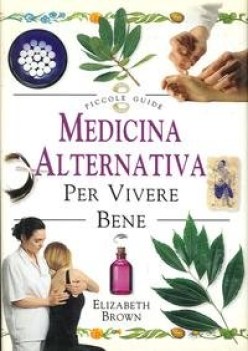 medicina alternativa per vivere bene