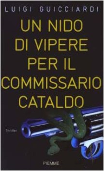 nido di vipere per il commissario Cataldo