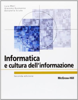 Informatica e cultura dellinformazione 2ed. 2013