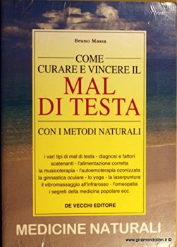 come curare e vincere il mal di testa