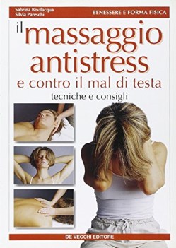 massaggio antistress e contro il mal di testa