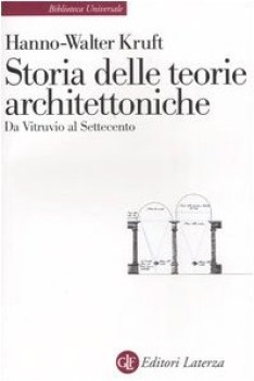 storia delle teorie architettoniche da vitruvio al settecento