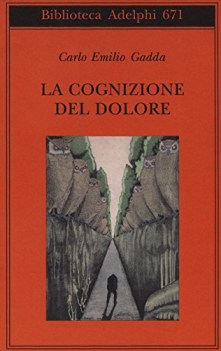 cognizione del dolore *