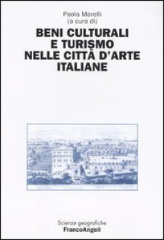 beni culturali e turismo nelle citta d\'arte italiane