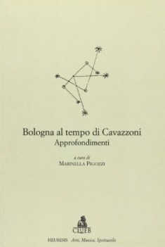 Bologna al tempo di Cavazzoni approfondimenti