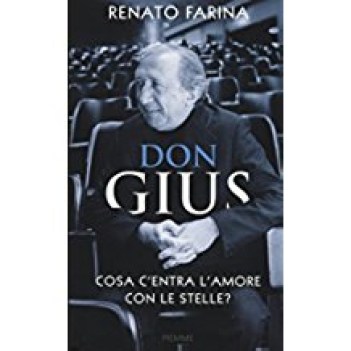 don gius cosa c\'entra l\'amore con le stelle