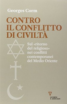 contro il conflitto di civilt