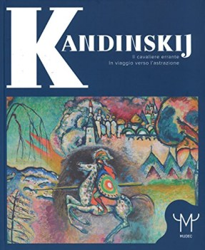 kandinskij il cavaliere errante