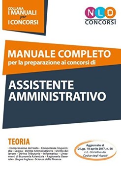 manuale completo per la preparazione ai concorsi di assistente amministrativo