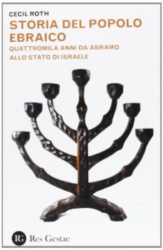 storia del popolo ebraico quattromila anmni da abramo allo stato d\'israele