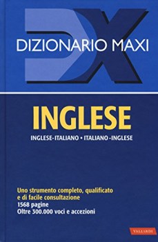 dizionario maxi inglese italiano-inglese inglese-italiano