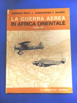 Guerra aerea in Africa Orientale 1940 - 1941. Copia n1805. Fotografico