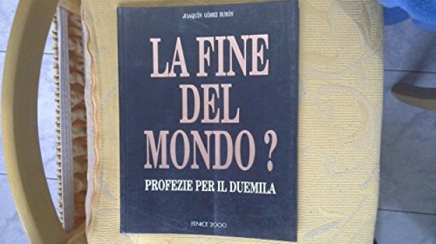 fine del mondo? prfezie per il duemila