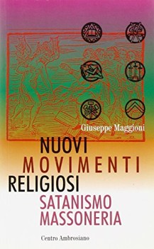 nuovi movimenti religiosi del satanismo e della massoneria