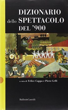 dizionario dello spettacolo del 900