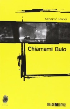 Chiamami buio. Hard boiled