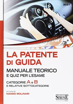 patente di guida manuale teorico e quiz per lesame categorie a e b e relative so