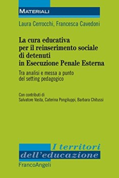 cura educativa per il reinserimento sociale dei detenuti in esecuzione penale es