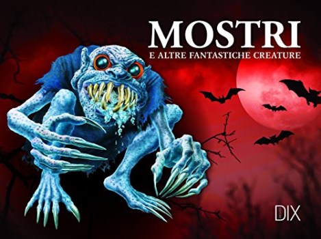 mostri e altre fantastiche creature