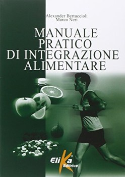 manuale pratico di integrazione alimentare