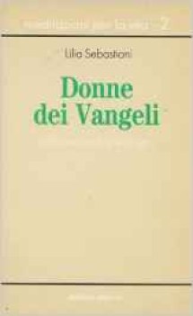 donne dei vangeli tratti personali e teologia