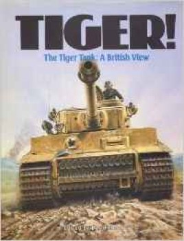 tiger the tiger tank a british view