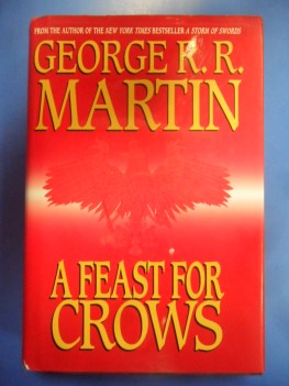 feast for crows book 4 of a song of ice and fire 1ed. rigido