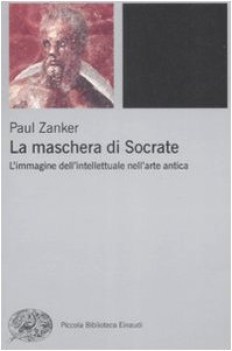 maschera di socrate l\'immagine dell\'intellettuale nell\'arte antica