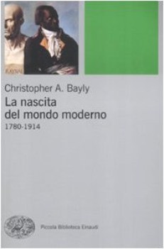 nascita del mondo moderno 1780/1914