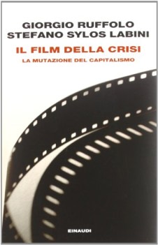 film della crisi la mutazione del capitalismo