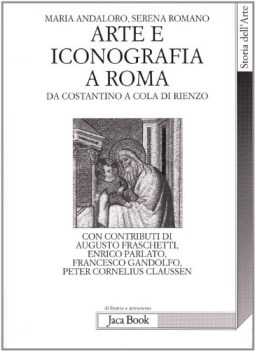 arte e iconografia a roma da costantino a cola di rienzo