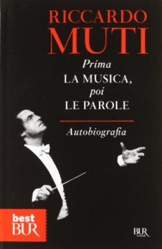 prima la musica poi le parole autobiografia